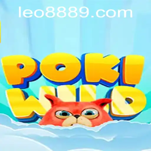 Discover the Adventurous World of PokiWild: Unveiling LEO 888