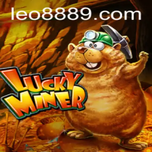 Exploring the Thrilling World of LuckyMiner and the Power of LEO 888